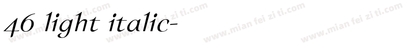 46 light italic字体转换